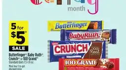 Dollar General Butterfi nger , Baby Ruth , Crunch or 100 Grand Standard Bars offer