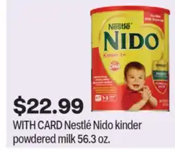 CVS Nestlé Nido kinder powdered milk 56.3 oz offer