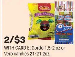 CVS El Gordo 1.5-2 oz or Vero candies 21-21.2oz offer