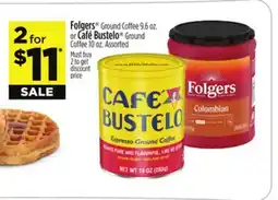 Dollar General Folgers , Café Bustelo offer