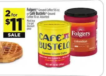 Dollar General Folgers , Café Bustelo offer