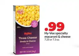 Hy-Vee Hy-Vee specialty macaroni & cheese offer