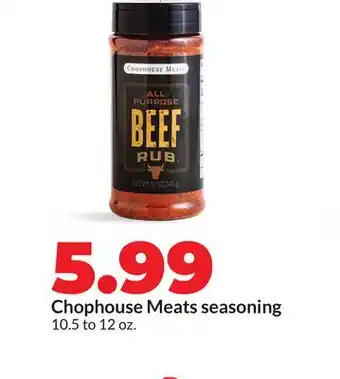Hy-Vee Chophouse Meats seasoning offer