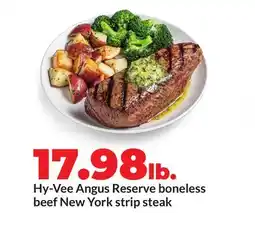 Hy-Vee Hy-Vee Angus Reserve boneless beef New York strip steak offer