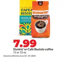 Hy-Vee Dunkin' or Café Bustelo coffee offer