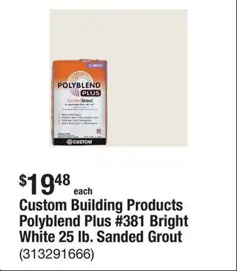 The Home Depot Custom Building Products Polyblend Plus #381 Bright White 25 lb. Sanded Grout offer