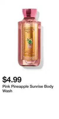Bath & Body Works Pink Pineapple Sunrise Body Wash offer