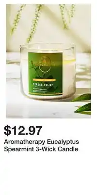 Bath & Body Works Aromatherapy Eucalyptus Spearmint 3-Wick Candle offer