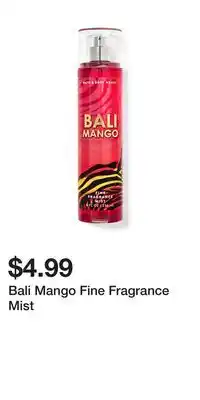 Bath & Body Works Bali Mango Fine Fragrance Mist offer