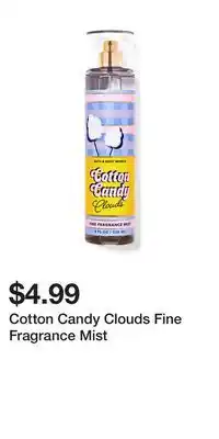 Bath & Body Works Cotton Candy Clouds Fine Fragrance Mist offer