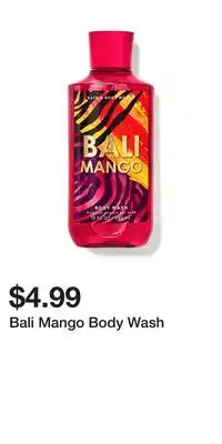 Bath & Body Works Bali Mango Body Wash offer