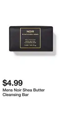 Bath & Body Works Mens Noir Shea Butter Cleansing Bar offer