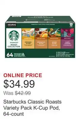 Costco Starbucks Classic Roasts Variety Pack K-Cup Pod, 64-count offer