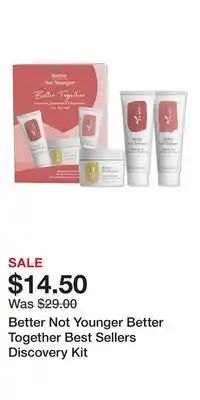 Ulta Beauty Better Not Younger Better Together Best Sellers Discovery Kit offer