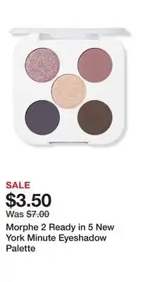 Ulta Beauty Morphe 2 Ready in 5 New York Minute Eyeshadow Palette offer