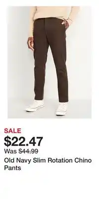 Old Navy Old Navy Slim Rotation Chino Pants offer