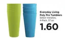 Food 4 Less Everyday Living Poly Pro Tumblers offer