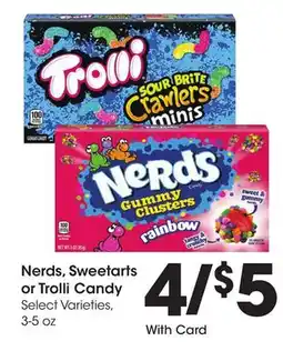 Ralphs Nerds, Sweetarts or Trolli Candy offer