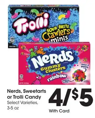 Ralphs Nerds, Sweetarts or Trolli Candy offer