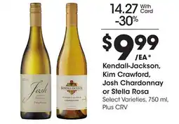 Ralphs Kendall-Jackson, Kim Crawford, Josh Chardonnay or Stella Rosa offer