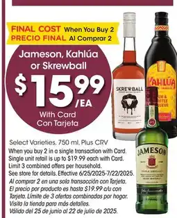 Ralphs Jameson, Kahlúa or Skrewball offer