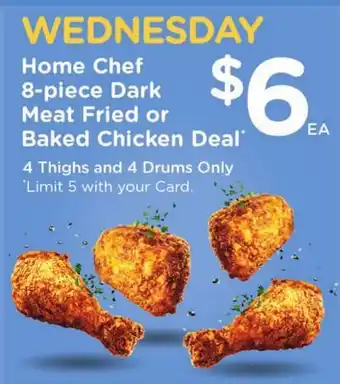Ralphs Home Chef 8-piece Dark Meat Fried Baked Chicken offer
