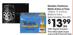 Ralphs Modelo, Firestone, Stella Artois or Truly offer