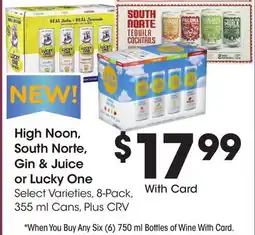 Ralphs High Noon, South Norte, Gin & Juice or Lucky One offer