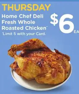 Ralphs Home Chef Deli Fresh Whole Roasted Chicken offer