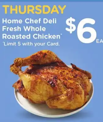 Ralphs Home Chef Deli Fresh Whole Roasted Chicken offer