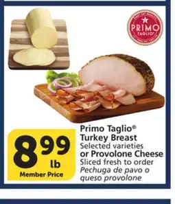 Vons Primo Taglio Turkey Breast Selected varieties or Provolone Cheese offer