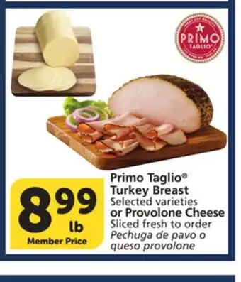 Vons Primo Taglio Turkey Breast Selected varieties or Provolone Cheese offer