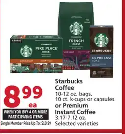 Vons Starbucks Coffee 10-12 oz. bags, 10 ct. k-cups or capsules or Premium Instant Coffee 3.17-7.12 oz offer