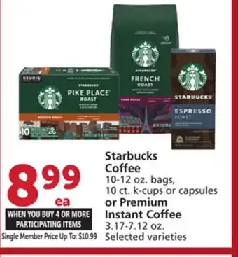 Vons Starbucks Coffee 10-12 oz. bags, 10 ct. k-cups or capsules or Premium Instant Coffee 3.17-7.12 oz offer
