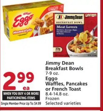 Vons Jimmy Dean Breakfast Bowls 7-9 oz. Eggo Waffles, Pancakes or French Toast 8.4-14.8 oz offer