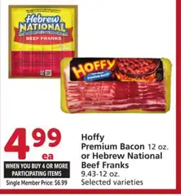 Vons Hoffy Premium Bacon 12 oz. or Hebrew National Beef Franks 9.43-12 oz offer