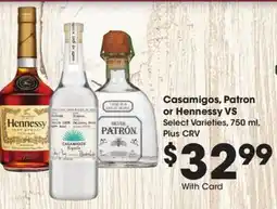 Ralphs Casamigos, Patron or Hennessy VS offer