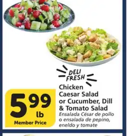 Vons Chicken Caesar Salad or Cucumber, Dill & Tomato Salad offer