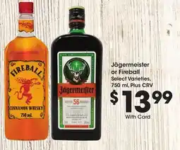Ralphs Jägermeister or Fireball offer