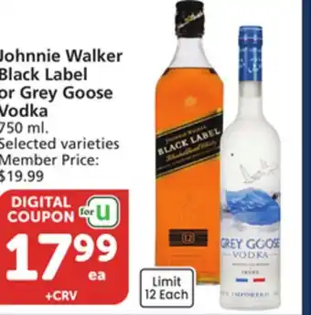 Vons Johnnie Walker Black Label or Grey Goose Vodka offer