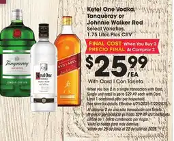 Ralphs Ketel One Vodka, Tanqueray or Johnnie Walker Red offer