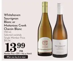 Pavilions Whitehaven Sauvignon Blanc or Matanzas Creek Chenin Blanc offer
