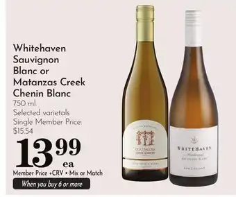 Pavilions Whitehaven Sauvignon Blanc or Matanzas Creek Chenin Blanc offer