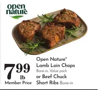 Pavilions Open Nature Lamb Loin Chops Bone-in, Value pack or Beef Chuck Short Ribs Bone-in offer