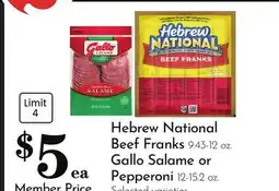 Pavilions Hebrew National Beef Franks 9.43-12 oz. Gallo Salame or Pepperoni 12-15.2 oz offer