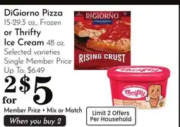 Pavilions DiGiorno Pizza 15-29.3 oz., Frozen or Thrifty Ice Cream 48 oz offer