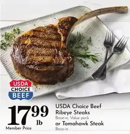 Pavilions USDA Choice Beef Ribeye Steaks Bone-in, Value pack or Tomahawk Steak Bone-in offer