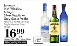 Pavilions Jameson Irish Whiskey, Milagro Silver Tequila or Grey Goose Vodka offer