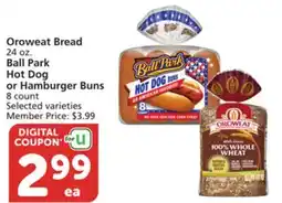 Albertsons Oroweat Bread 24 oz., Ball Park Hot Dog or Hamburger Buns 8 count offer