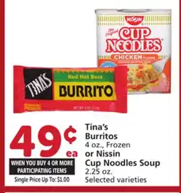 Albertsons Tina's Burritos 4 oz., Frozen or Nissin Cup Noodles Soup 2.25 oz offer